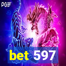 bet 597